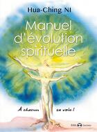 Couverture du livre « Manuel d'évolution spirituelle » de Hua-Ching Ni aux éditions De L'eveil