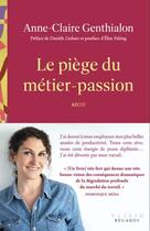 Couverture du livre « Le piège du métier-passion » de Anne-Claire Genthialon aux éditions Alisio