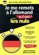 Couverture du livre « Je me remets à l'allemand en 2 mois pour les nuls » de Olga Dischinger et Marie Lescrenier aux éditions First