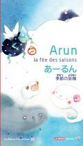 Couverture du livre « Arun, la fée des saisons » de Masako Masukawa aux éditions D'est En Ouest