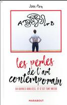 Couverture du livre « Les perles de l'art contemporain » de Jean Mou aux éditions Marabout