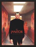 Couverture du livre « Le Janitor : Intégrale » de Francois Boucq et Yves Sente aux éditions Dargaud