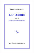 Couverture du livre « Le camion ; entretiens avec Michelle Porte » de Marguerite Duras aux éditions Minuit