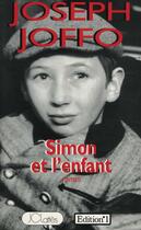 Couverture du livre « Simon et l'enfant » de Joseph Joffo aux éditions Lattes