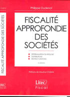 Couverture du livre « Fiscalite approfondie des societes » de Philippe Oudenot aux éditions Lexisnexis