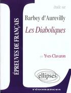 Couverture du livre « Oeuvres romanesques complètes » de Clavaron et Jules Barbey D'Aurevilly aux éditions Ellipses
