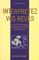 Couverture du livre « Interpretez vos reves » de Karmadharaya aux éditions De Vecchi