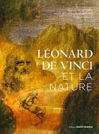 Couverture du livre « Léonard de Vinci et la nature » de Francis Hallé et Patrick Scheyder et Allain Bougrain-Dubourg aux éditions Ouest France