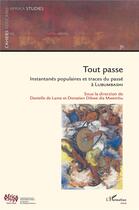 Couverture du livre « Tout passe » de  aux éditions L'harmattan