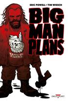 Couverture du livre « Big man plans » de Eric Powell et Tim Wiesch aux éditions Delcourt