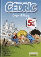 Couverture du livre « Cédric Tome 11 : cygne d'étang » de Laudec et Raoul Cauvin aux éditions Dupuis