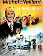 Couverture du livre « Michel Vaillant Tome 30 : le prince blanc » de Jean Graton aux éditions Dupuis