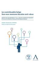 Couverture du livre « Le contribuable belge face aux mesures fiscales anti-abus » de Pierre-Francois Coppens aux éditions Anthemis