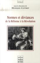 Couverture du livre « Normes et déviances » de Cottret M aux éditions Paris