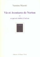 Couverture du livre « Vie et aventure de norton » de Vannina Maestri aux éditions Al Dante