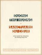 Couverture du livre « Sanctuaire du coeur » de Thu-Huong Duong aux éditions Sabine Wespieser