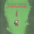 Couverture du livre « Jungleries » de Senegas Stephane / M aux éditions Kaleidoscope