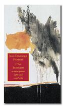 Couverture du livre « L'air de ton nom et autres poèmes (1986-2011) » de Jean-Dominique Humbert aux éditions Bernard Campiche