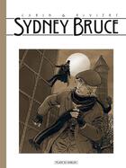 Couverture du livre « Sydney Bruce ; Intégrale t.1 et t.2 » de Francois Riviere et Francis Carin aux éditions Paquet