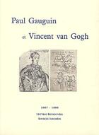 Couverture du livre « Paul Gauguin et Vincent van Gogh ; 1887-1888 ; lettres retouvées sources ignorées » de Victor Merlhes aux éditions Avant Et Apres
