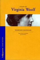 Couverture du livre « VOYAGER AVEC ; Virginia Woolf ; promenades européennes » de Virginia Woolf et Jan Morris aux éditions Louis Vuitton