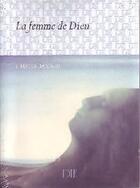 Couverture du livre « La femme de Dieu » de Carline Arnaud aux éditions Die
