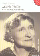 Couverture du livre « Andrée viollis, une femme journaliste » de Anne Renoult aux éditions Pu De Rennes