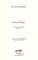 Couverture du livre « Recits d'afrique, maupassant en afrique, volume 2 » de Guy de Maupassant aux éditions Palimpseste