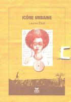 Couverture du livre « Icône urbaine » de Lauren Ekue aux éditions Anibwe