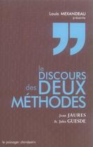 Couverture du livre « Le discours des deux méthodes » de  aux éditions Le Passager Clandestin