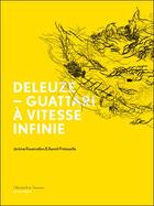 Couverture du livre « Deleuze-Guattari à vitesse infinie » de Rosanvallon aux éditions Ollendorff