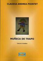 Couverture du livre « Muñeca de trapo » de Claudia Andrea Pointet aux éditions Arcoiris