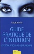 Couverture du livre « Guide pratique de l'intuition (3e édition) » de Laura Day aux éditions Ambre
