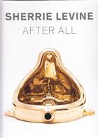 Couverture du livre « After all » de Sherrie Levine aux éditions Hirmer