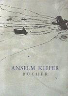 Couverture du livre « Anselm kiefer bucher /allemand » de Bastian Heiner aux éditions Schirmer Mosel