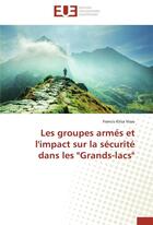 Couverture du livre « Les groupes armés et l'impact sur la sécurité dans les 