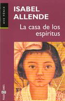Couverture du livre « La Casa De Los Espiritus ; La Maison Aux Esprits » de Isabel Allende aux éditions Plaza Y Janes