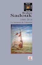 Couverture du livre « Monographie de Brahim Sadouk » de Jean-Francois Clement aux éditions Marsam