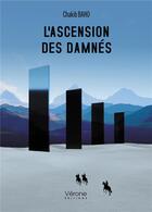 Couverture du livre « L'ascension des damnés » de Chakib Baho aux éditions Verone