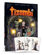 Couverture du livre « Tizombi Tome 4 : Mondes cruels » de Christophe Cazenove et William et Elodie Jacquemoire aux éditions Bamboo