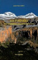 Couverture du livre « Les Pyrénées ; des Lumières au romantisme » de Jean-Paul Grao aux éditions Monhelios