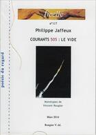 Couverture du livre « Courant 505: le vide - philippe jaffeux, ill. rougier » de Philippe Jaffeux aux éditions Rougier