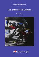 Couverture du livre « Les enfants de Gédéon » de Genevieve Buono aux éditions Tangerine Nights