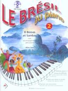 Couverture du livre « Bresil piano vol 2 -tempo de carnaval » de Sans aux éditions Hit Diffusion