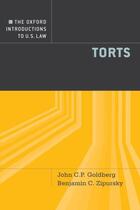 Couverture du livre « The oxford introductions to u.s. law: torts » de Zipursky Benjamin C aux éditions Editions Racine