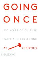 Couverture du livre « Going once » de Christie'S aux éditions Phaidon Press