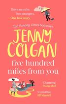 Couverture du livre « FIVE HUNDRED MILES FROM YOU » de Jenny Colgan aux éditions Sphere