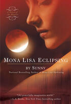 Couverture du livre « Mona Lisa Eclipsing » de Sunny Thea aux éditions Penguin Group Us