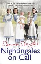 Couverture du livre « Nightingales on Call » de Donna Douglas aux éditions Random House Digital