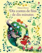 Couverture du livre « Dix contes de fées de dix minutes » de  aux éditions Usborne